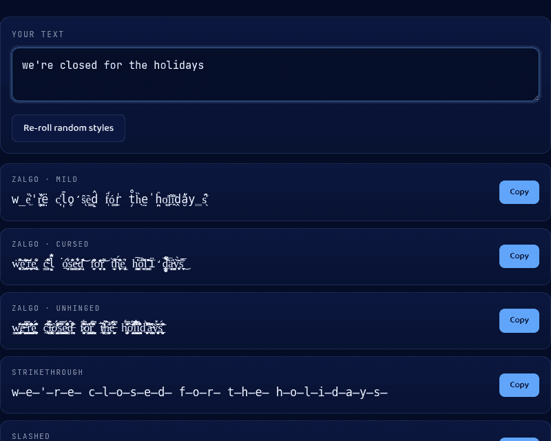 Glitch Text tool with "we're closed for the holidays" entered, showing zalgo mild, cursed, and unhinged variants plus a strikethrough style, each with a Copy button